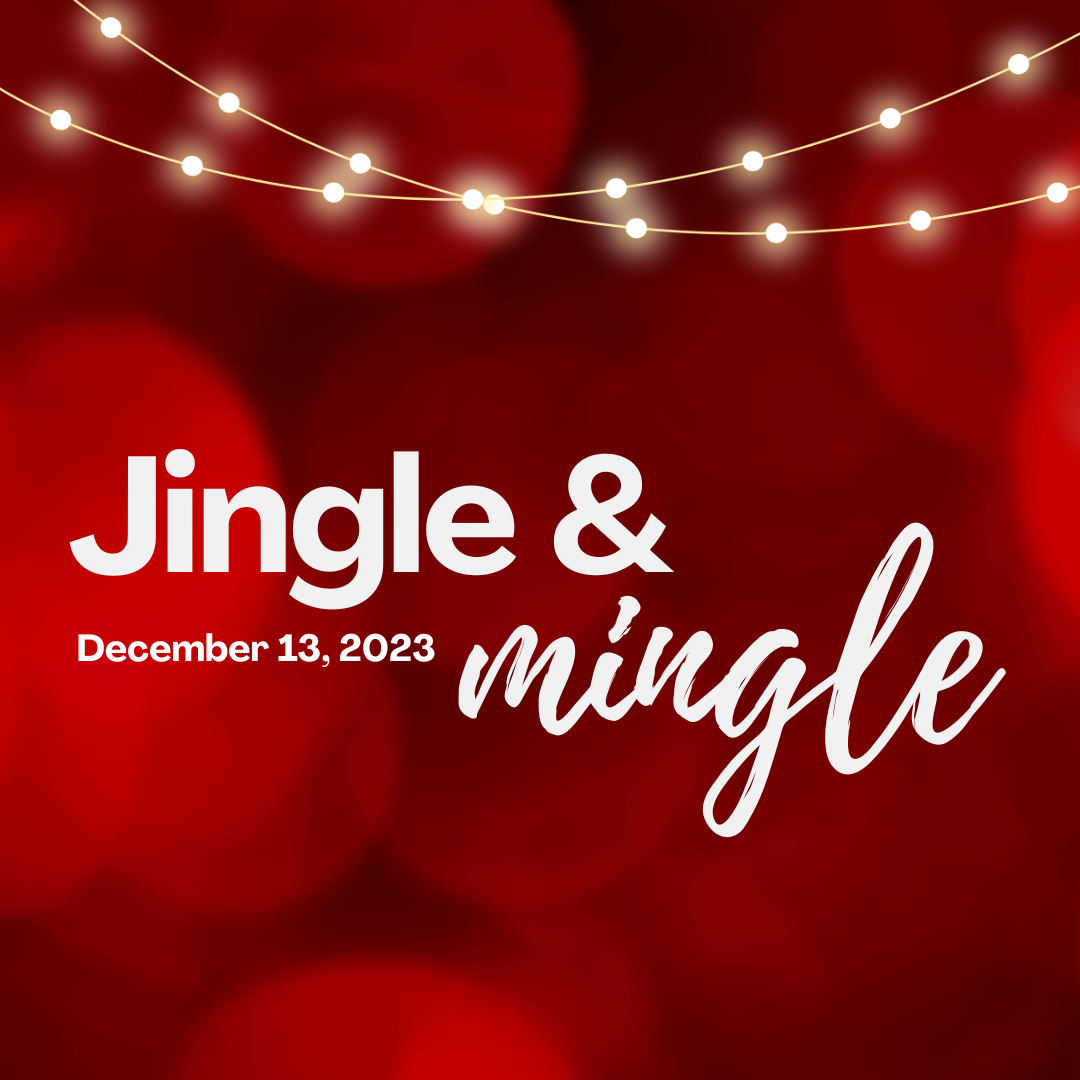 jingle & mingle december 13, 2021.
